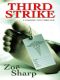 [Charlie Fox Thriller 07] • Third Strike